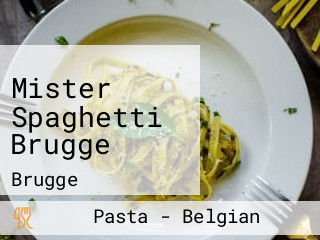 Mister Spaghetti Brugge