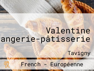 Valentine Boulangerie-pâtisserie