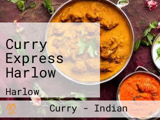 Curry Express Harlow