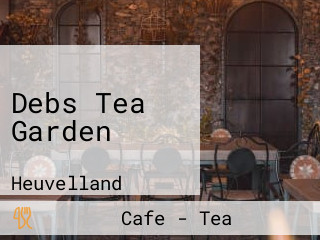 Debs Tea Garden