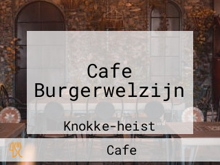 Cafe Burgerwelzijn