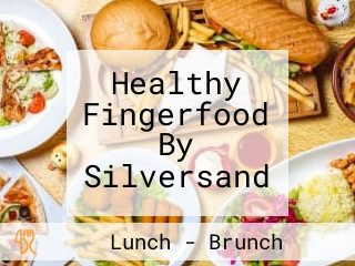 Healthy Fingerfood By Silversand