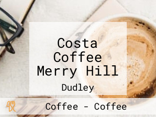 Costa Coffee Merry Hill