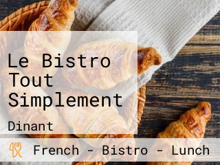 Le Bistro Tout Simplement