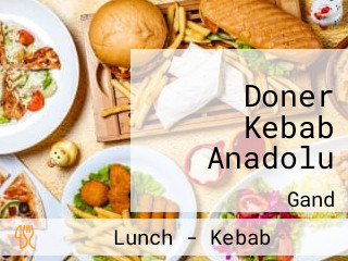 Doner Kebab Anadolu