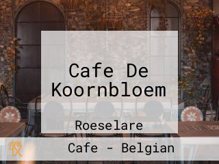 Cafe De Koornbloem