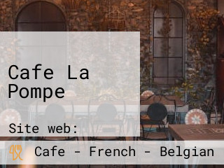 Cafe La Pompe