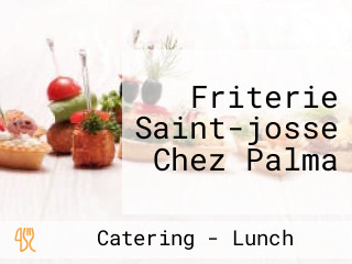 Friterie Saint-josse Chez Palma