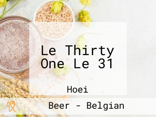 Le Thirty One Le 31