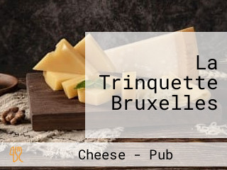 La Trinquette Bruxelles