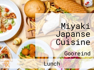 Miyaki Japanse Cuisine