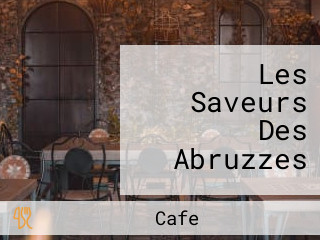 Les Saveurs Des Abruzzes