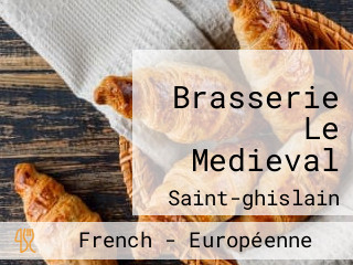 Brasserie Le Medieval