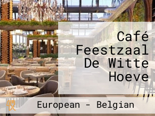 Café Feestzaal De Witte Hoeve