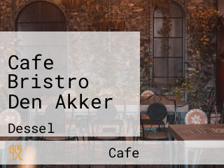 Cafe Bristro Den Akker