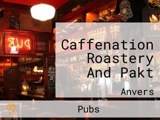 Caffenation Roastery And Pakt