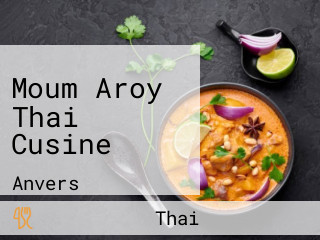 Moum Aroy Thai Cusine