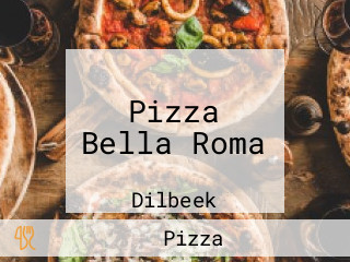 Pizza Bella Roma