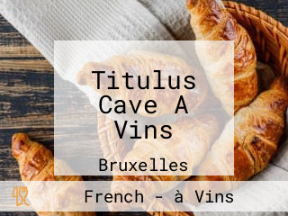 Titulus Cave A Vins