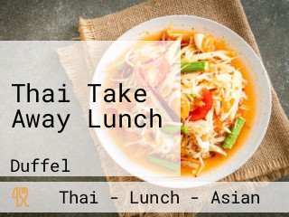 Thai Take Away Lunch
