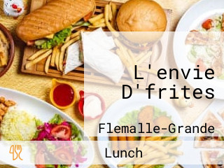 L'envie D'frites