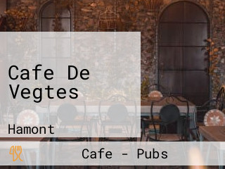 Cafe De Vegtes