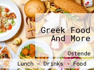 Greek Food And More