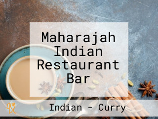 Maharajah Indian Restaurant Bar