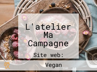 L'atelier Ma Campagne