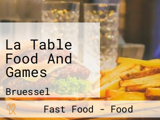 La Table Food And Games