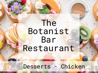 The Botanist Bar Restaurant