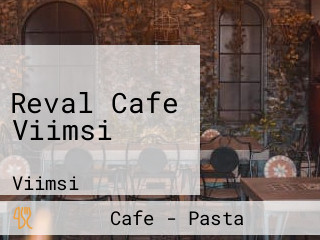 Reval Cafe Viimsi