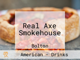 Real Axe Smokehouse
