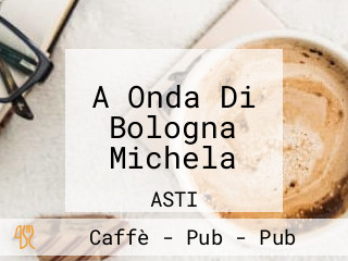 A Onda Di Bologna Michela