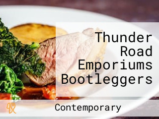 Thunder Road Emporiums Bootleggers