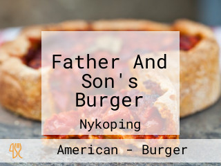 Father And Son's Burger