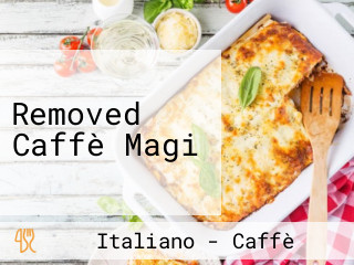 Removed Caffè Magi