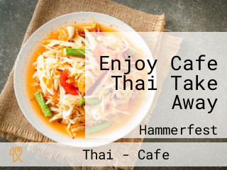 Enjoy Cafe Thai Take Away