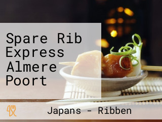 Spare Rib Express Almere Poort