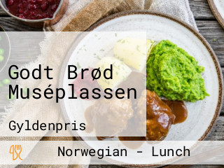 Godt Brød Muséplassen