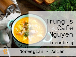 Trung's Cafe Nguyen