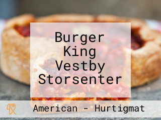 Burger King Vestby Storsenter