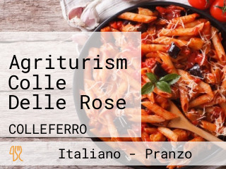 Agriturism Colle Delle Rose