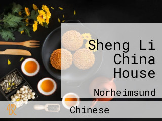Sheng Li China House
