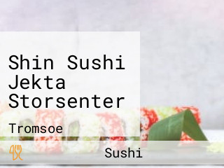 Shin Sushi Jekta Storsenter