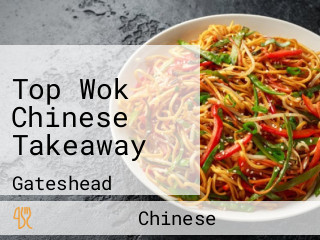 Top Wok Chinese Takeaway