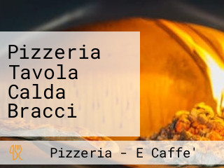 Pizzeria Tavola Calda Bracci