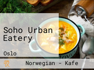 Soho Urban Eatery