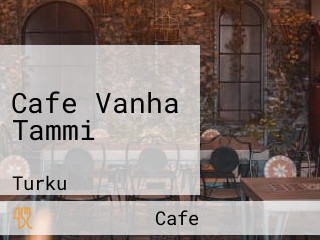 Cafe Vanha Tammi