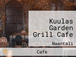 Kuulas Garden Grill Cafe